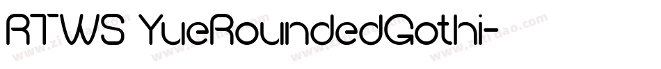 RTWS YueRoundedGothi字体转换